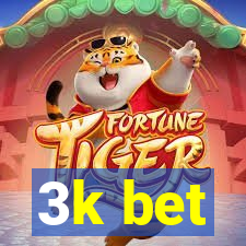 3k bet